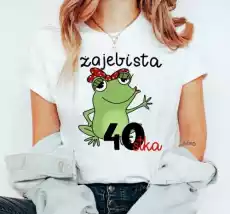 aa damska koszulka na 40 urodziny żajebista 40 1 Odzież obuwie dodatki Odzież damska Tshirty i koszulki damskie