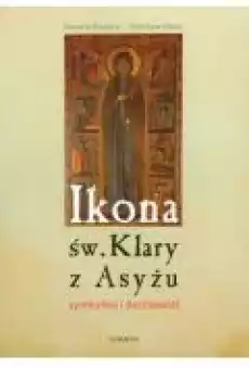 Ikona św Klary z Asyżu Książki Religia