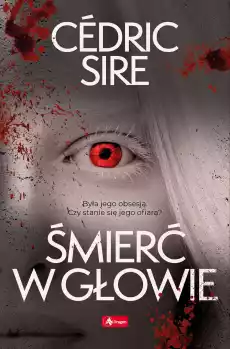 Śmierć w głowie Książki Kryminał sensacja thriller horror