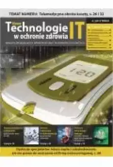 Nowe Technologie IT w Ochronie Zdrowia 2 2013 TOM II Książki Ebooki