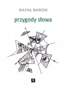 Przygody słowa Książki PoezjaDramat