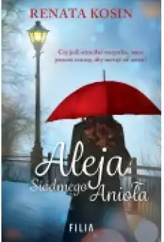 Aleja Siódmego Anioła Książki Literatura obyczajowa