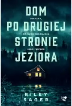 Dom po drugiej stronie jeziora Książki Kryminał sensacja thriller horror