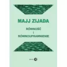 Równość i równouprawnienie Książki Nauki humanistyczne