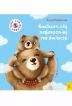 Kocham cię najmocniej na świecie Mam już roczek Książki Dla dzieci