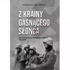 Z krainy gasnącego słońca T3 IV Korpus Pancerny Książki Historia