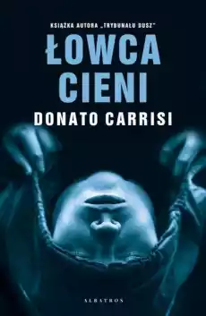 Łowca Cieni Książki Kryminał sensacja thriller horror