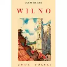 Wilno Książki Literatura podróżnicza