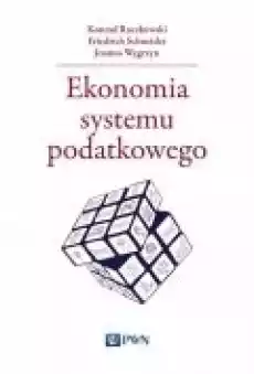 Ekonomia systemu podatkowego Książki Ebooki