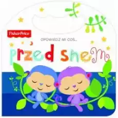 Fisher Price Opowiedz mi coś przed snem Książki Dla dzieci