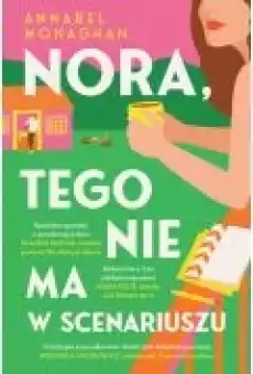 Nora tego nie ma w scenariuszu Książki Ebooki