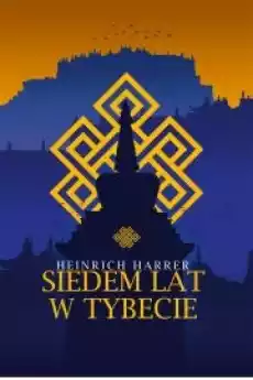 Siedem lat w Tybecie Książki Biograficzne