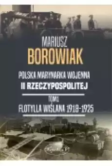 Flotylla Wiślana 19181925 Książki Historia