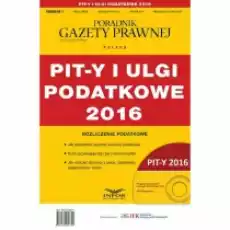 PitY I Ulgi Podatkowe 2016 Książki Biznes i Ekonomia