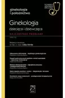 Ginekologia dziecięca i dziewczęca Najczęstsze problemy Ginekologia i położnictwo W gabinecie lekarza specjalisty Książki Audiobooki