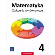 Matematyka Ćwiczenia wyrównawcze Klasa 4 Szkoła podstawowa Książki Podręczniki i lektury