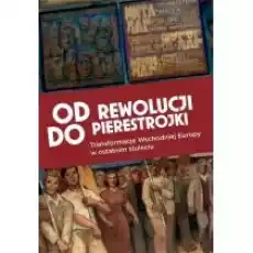 Od rewolucji do pierestrojki Książki Historia