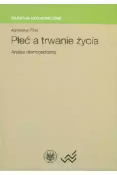 Płeć a trwanie życia Analiza demograficzna Książki Nauki społeczne Psychologiczne