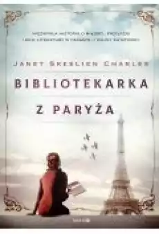 Bibliotekarka z Paryża Książki Literatura piękna