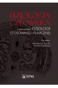 Fizjologia człowieka z elementami fizjologii stosowanej i klinicznej Książki Audiobooki