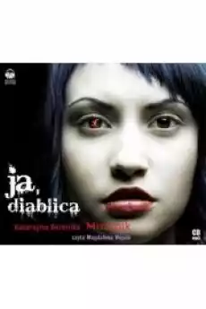 Ja diablica Wiktoria Biankowska Tom 1 Książki Audiobooki