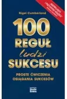 100 reguł ludzi sukcesu Książki Ebooki