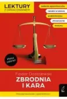 Zbrodnia i kara Lektury z opracowaniem Książki Podręczniki i lektury