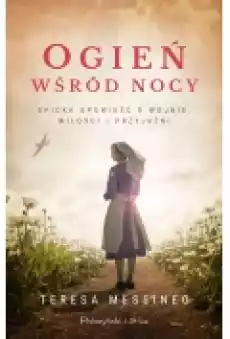 Ogień wśród nocy Książki Literatura piękna