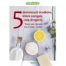 5 domowych środków które zastąpią drogerię Książki Poradniki