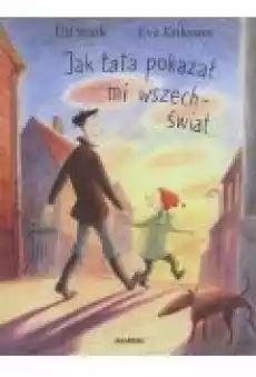 Jak tata pokazał mi wszechświat Książki Dla dzieci