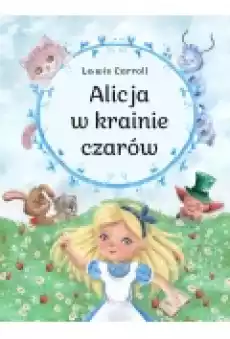 Alicja w krainie czarów Książki Podręczniki i lektury