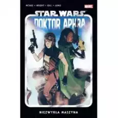 Niezwykła maszyna Star Wars Doktor Aphra Tom 2 Książki Komiksy