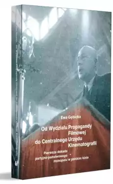 Od Wydziału Propagandy Filmowej do Centralnego Książki Sztuka