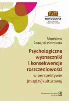 Psychologiczne wyznaczniki i konsekwencje roszczeniowości w perspektywie międzykulturowej Książki Audiobooki