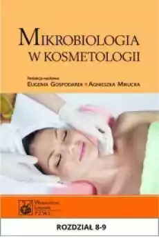 Mikrobiologia w kosmetologii Rozdział 89 Książki Audiobooki