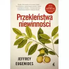 Przekleństwa niewinności Książki Literatura piękna