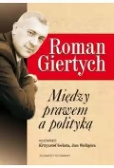 Roman Giertych Między Prawem A Polityką Książki Biograficzne