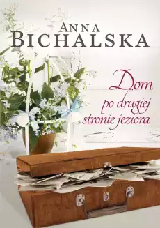 Dom po drugiej stronie jeziora Książki Literatura obyczajowa