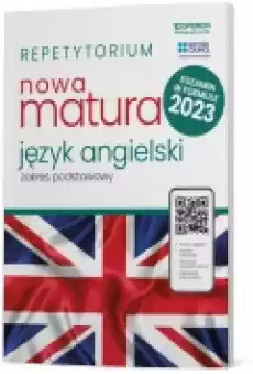 Nowa matura 2023 Język angielski Repetytorium Zakres podstawowy Książki Podręczniki i lektury