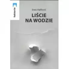 Liście na wodzie Książki PoezjaDramat