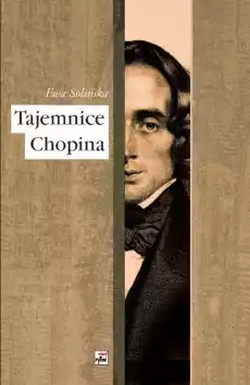 Tajemnice Chopina wyd 2 Książki Biograficzne