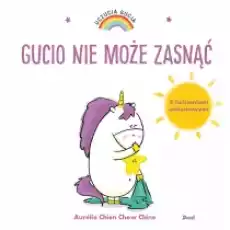 Uczucia Gucia Gucio nie może zasnąć Książki Dla dzieci