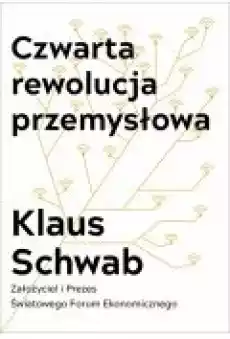 Czwarta rewolucja przemysłowa Książki Literatura faktu