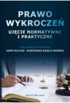 Prawo wykroczeń Ujęcie normatywne i praktyczne Książki Ebooki