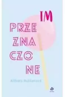 Im przeznaczone Książki Literatura obyczajowa