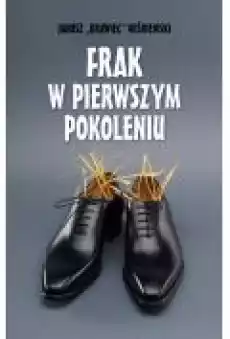 Frak w pierwszym pokoleniu Książki Ebooki