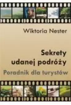 Sekrety udanej podróży Poradnik dla turystów Książki Ebooki