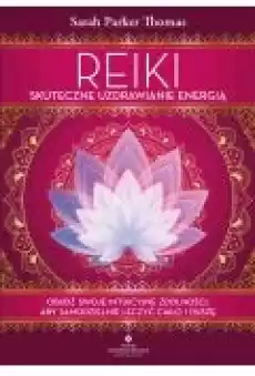 Reiki skuteczne uzdrawianie energią Książki Ebooki