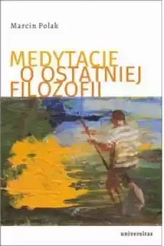 Medytacje o ostatniej filozofii Książki Audiobooki