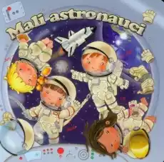 Mali astronauci Książki Dla dzieci